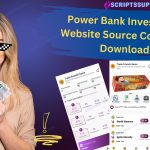 Power Bank Investment Website Source Code Free Download